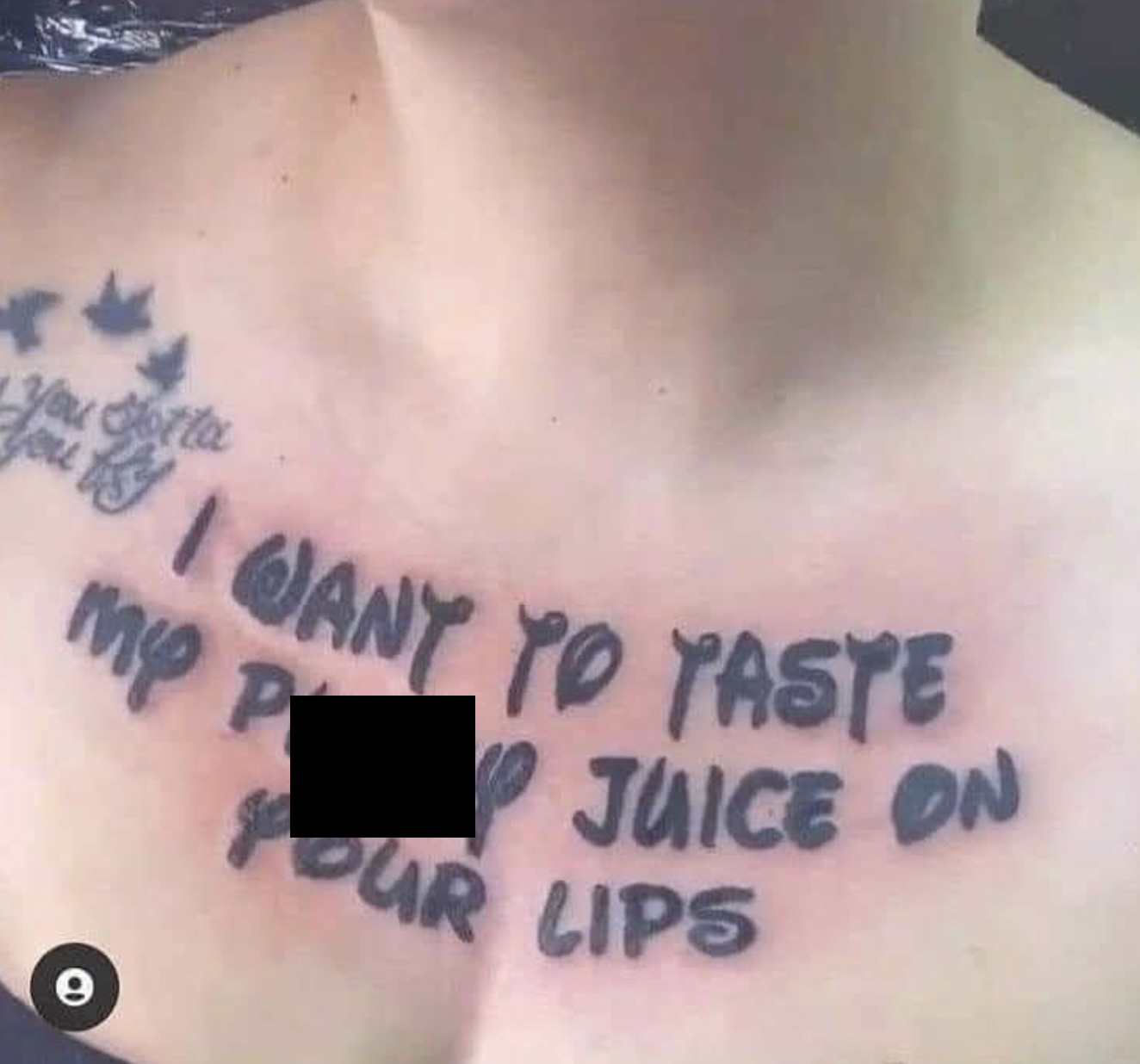 tattoo - You Shotta uty I Want To Taste my P Juice On Our Lips e